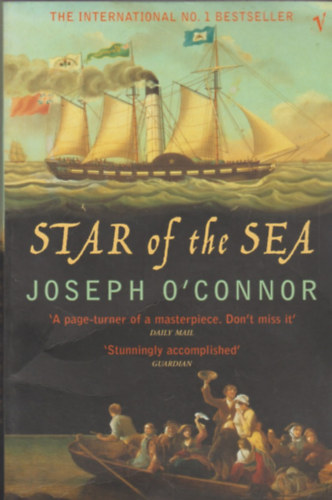 Joseph O'Connor - Star of the Sea