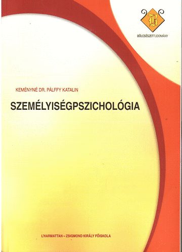 Kemnyn Dr. Plffy Katalin - Szemlyisgpszicholgia