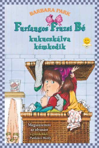 Barbara Park - Furfangos Fruzsi B kukucsklva kmkedik - kemny kts