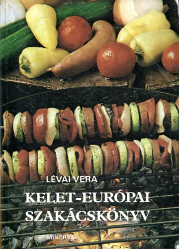 Lvai Vera - Kelet-eurpai szakcsknyv