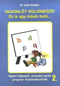 B. Gaál Katalin - Hasonló? Különböző! 2. - Ez is egy másik betű