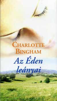 Charlotte Bingham - Az den lenyai