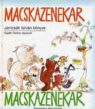 Janics�k Istv�n - Macskazenekar