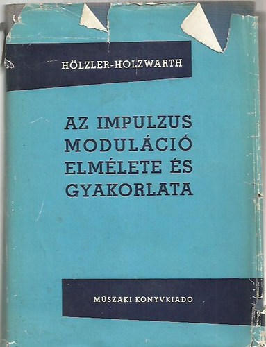 Az impulzus modulci elmlete s gyakorlata