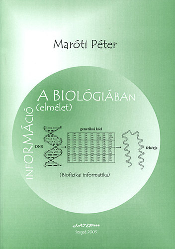 Marti Pter - Informci(elmlet) a biolgiban