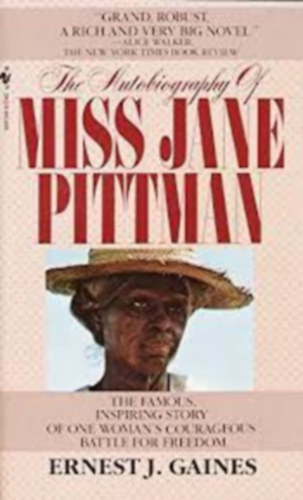 Ernest J. Gaines  (szerz) - The Autobiography of Miss Jane Pittman