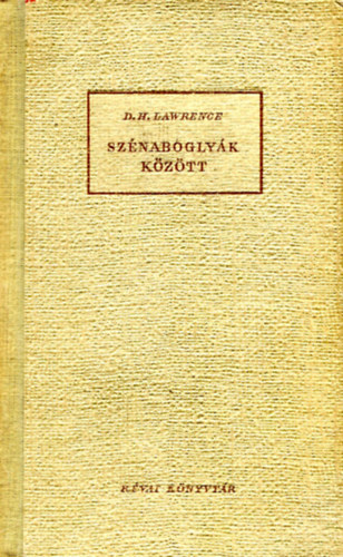D.H. Lawrence - Sz�nabogly�k k�z�tt