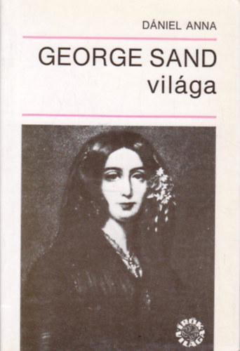 D�niel Anna - George Sand vil�ga