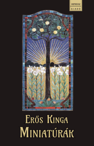 Erős Kinga - Miniatúrák