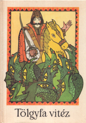 Dobos Ilona v�logatta - T�lgyfa vit�z