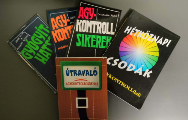 5db ezot�ria - dr,Domj�n L�szl�: Agykontroll sikerek + Silva-Miele: Agykontroll (Silva m�dszer�vel) + Gy�gy�thatsz + H�tk�znapi csod�k agykontrollal + �traval� agykontrollosoknak