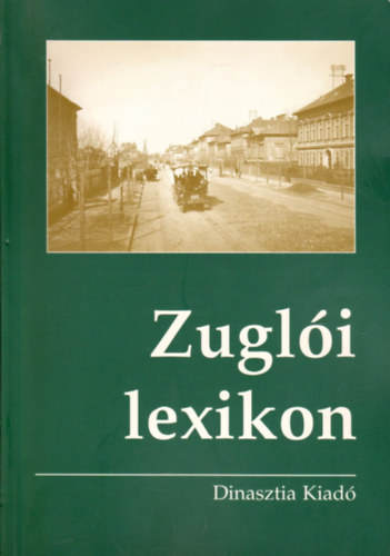 Fodor B�la - Zugl�i lexikon
