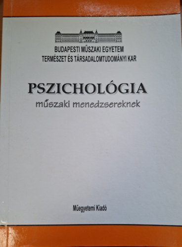 Dr. Simon P�ter  (szerk.) - Pszichol�gia m�szaki menedzsereknek