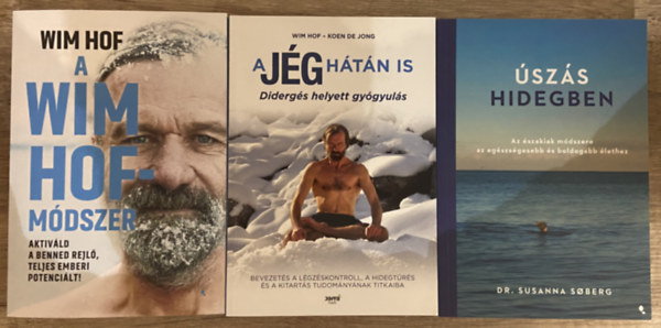 Koen De Jong, Dr. Susanna Soberg Wim Hof - 3 db k�nyv hidegter�pia t�m�ban - A Wim Hof - m�dszer, A j�g h�t�n is- Diderg�s helyett gy�gyul�s, �sz�s hidegben