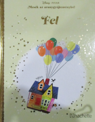 Walt Disney - Fel - Mesk az aranygyjtemnybl 29. ktet