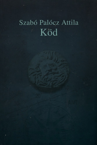 Szabó Palócz Attila - Köd