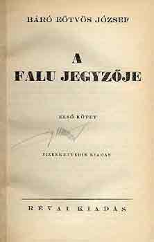 Etvs Jzsef - A falu jegyzje I-II.