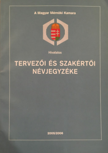 A Magyar Mérnöki Kamara Hivatalos Tervezői és Szakértői Névjegyzéke