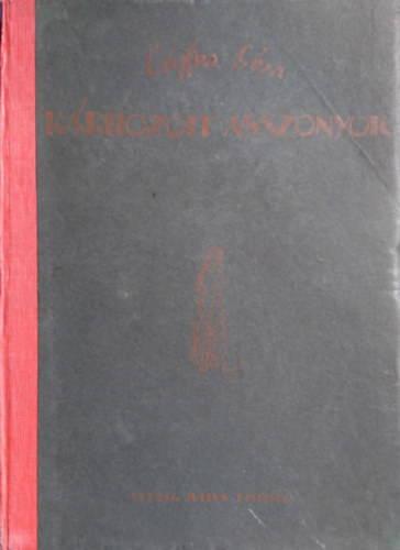 Cziffra G�za - K�rhozott asszonyok