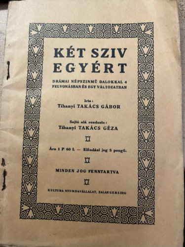 Tihanyi Tak�cs G�za Tihanyi Tak�cs G�bor - K�t sz�v egy�rt