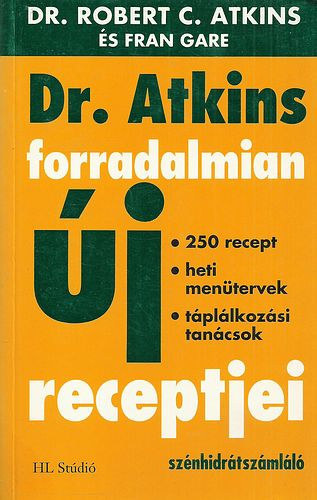 Robert C. Dr. Atkins - Dr. Atkins forradalmian j receptjei