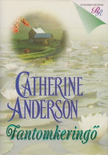 Catherine Anderson - Fantomkering