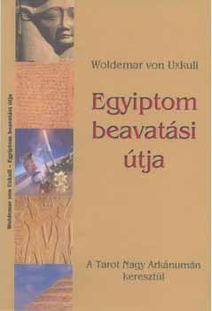 Woldemar von Uxkull - Egyiptom beavatsi tja