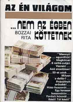 Bozzai Rita - ...nem az égben köttetnek