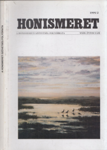 Honismeret 1995/2. XXVIII. �vfolyam (A Honismereti Sz�vets�g Foly�irata)