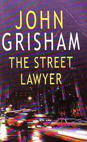 John Grisham - The Street Lawyer