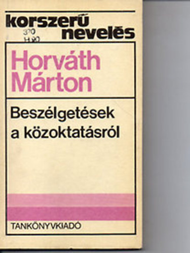 Horváth Márton - Beszélgetések a közoktatásról