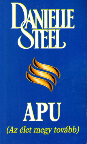 Danielle Steel - Apu (Az �let megy tov�bb)