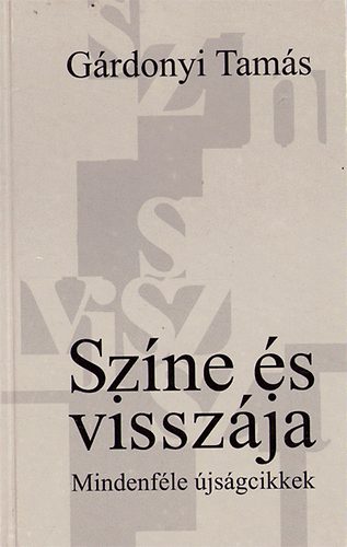 Grdonyi Tams - Szne s visszja