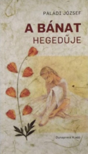 Paldi Jzsef - A bnat hegedje
