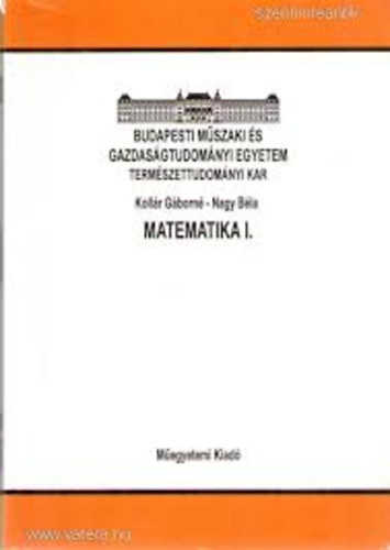 Kollr Gborn-Nagy Bla - Matematika I.
