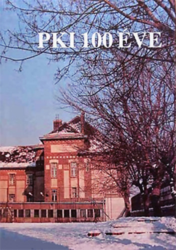 dr. Sallai Gyula szerk. - PKI 100 �ve (1891 - 1991) /Posta K�s�rleti Int�zet/