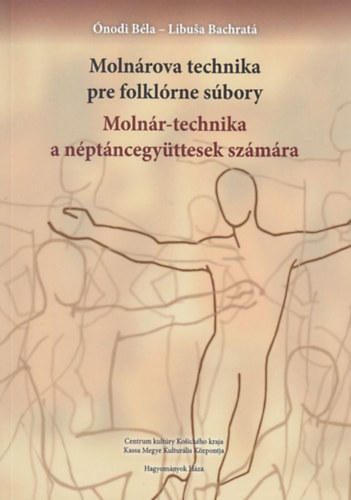 Libu�a Bachrat� �nodi B�la - Moln�r-technika a n�pt�ncegy�ttesek sz�m�ra