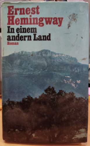 Ernest Hemingway - In einem andern Land