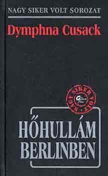Dymphna Cusack - H�hull�m Berlinben