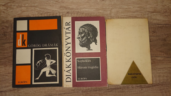 Szophokl�sz, Aiszkh�losz Euripid�sz - Szophokl�sz - Euripid�sz - Arisztophan�sz - 3 k�tet klasszikus g�r�g dr�m�kkal: G�r�g dr�m�k, H�rom trag�dia, Bakkh�nsn�k