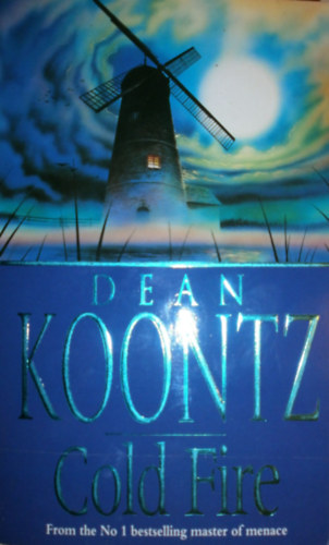 Dean R. Koontz - Cold Fire