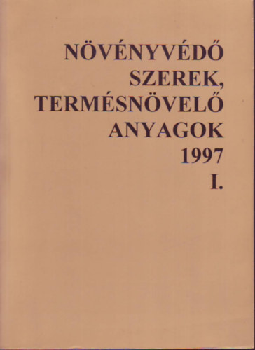 Nvnyvdszerek, termsnvel anyagok 1997. I.