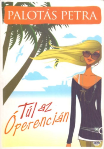 Palot�s Petra - T�l az �perenci�n