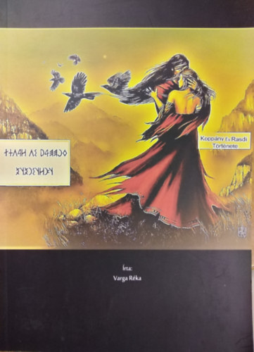 Varga R�ka - Kopp�ny �s Rasdi T�rt�nete