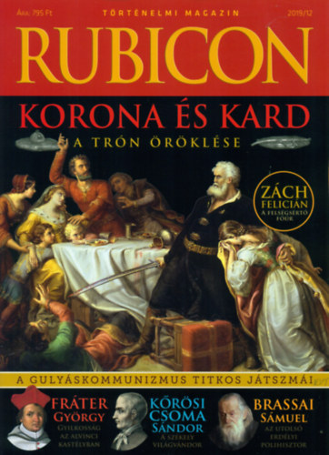 Rubicon - Korona �s kard - A tr�n �r�kl�se - 2019/12.
