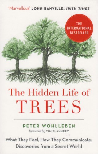 Peter Wohlleben - The Hidden Life of Trees
