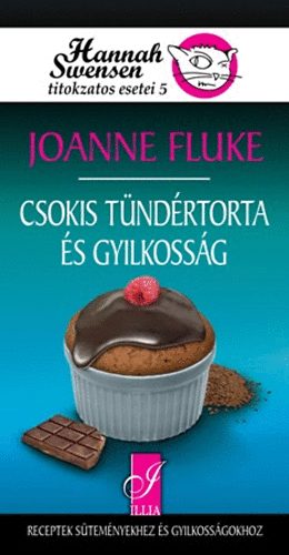 Joanne Fluke - Csokis tndrtorta s gyilkossg