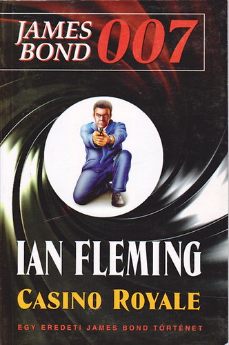 Ian Fleming - Casino Royale (James Bond 007)