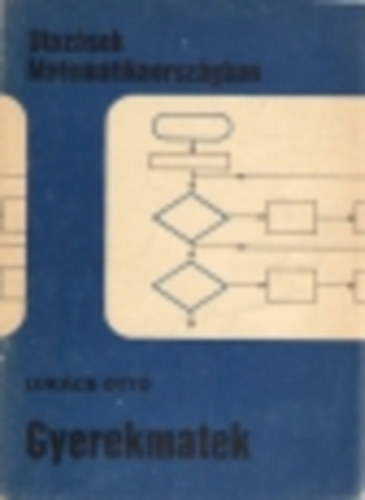 Lukcs Ott - Gyerekmatek (Utazsok Matematikaorszgban)