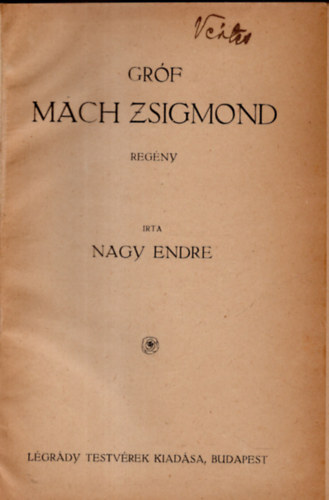 Nagy Endre - Gr�f M�ch Zsigmond